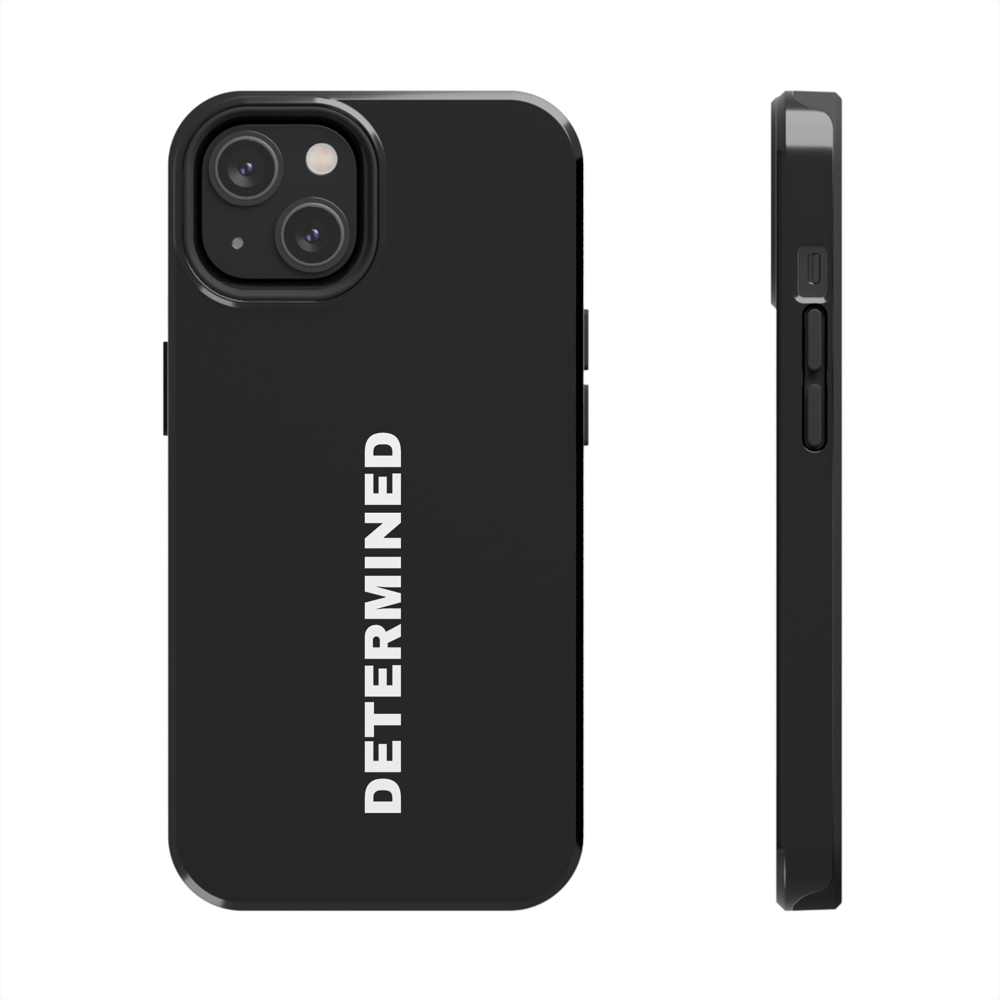 Black Determined Tough Phone Case