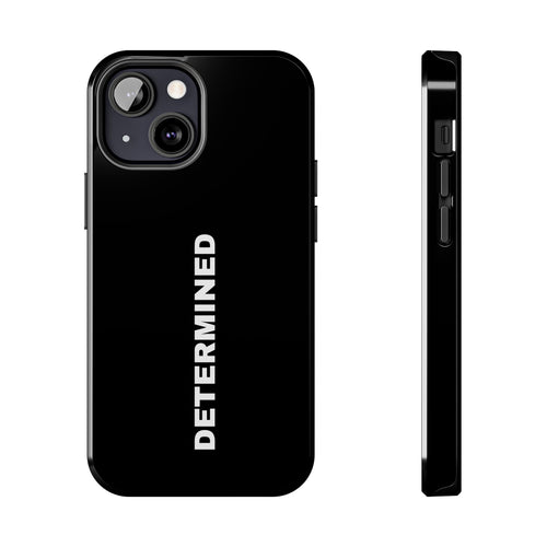 Black Determined Tough Phone Case