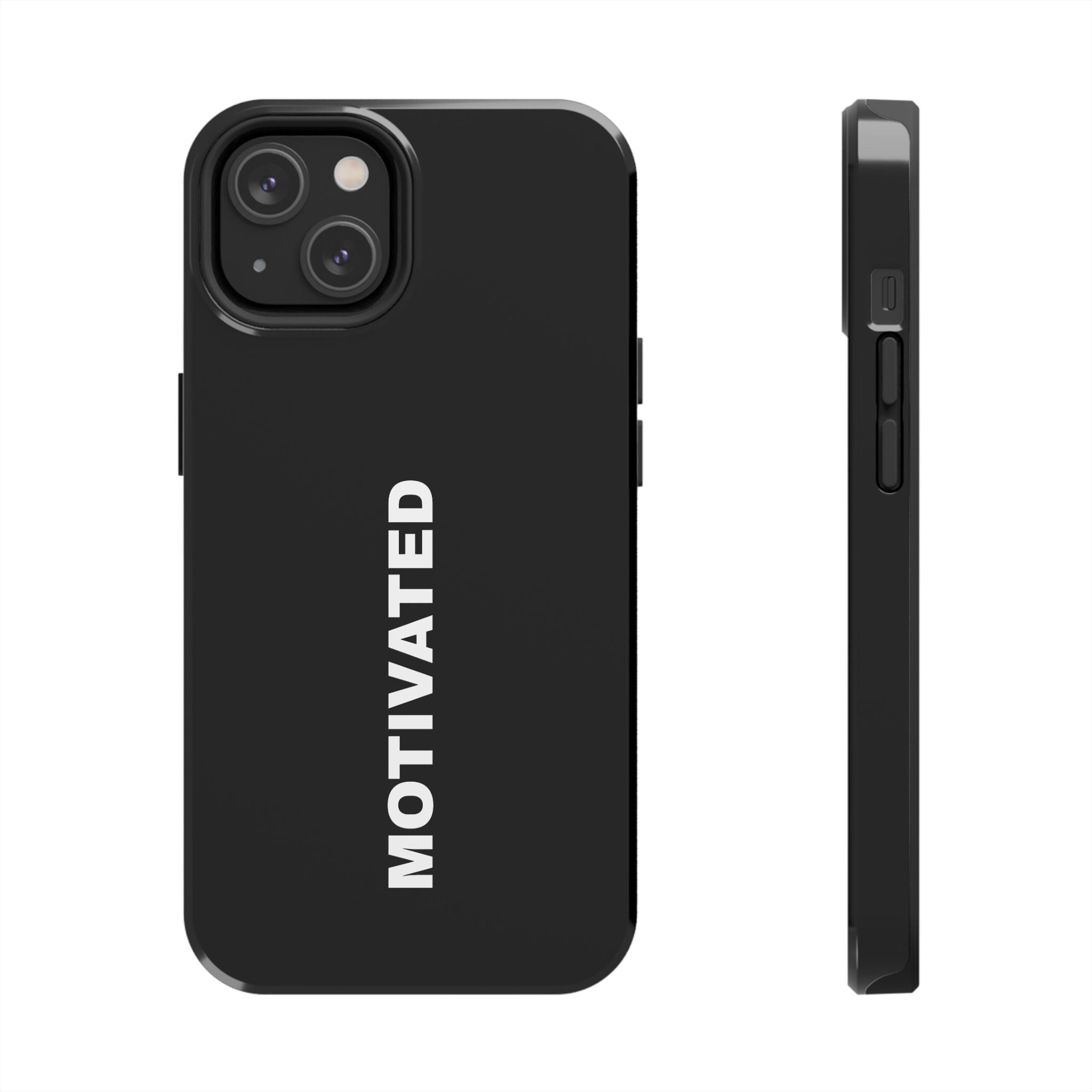 Black Motivated Tough Phone Case