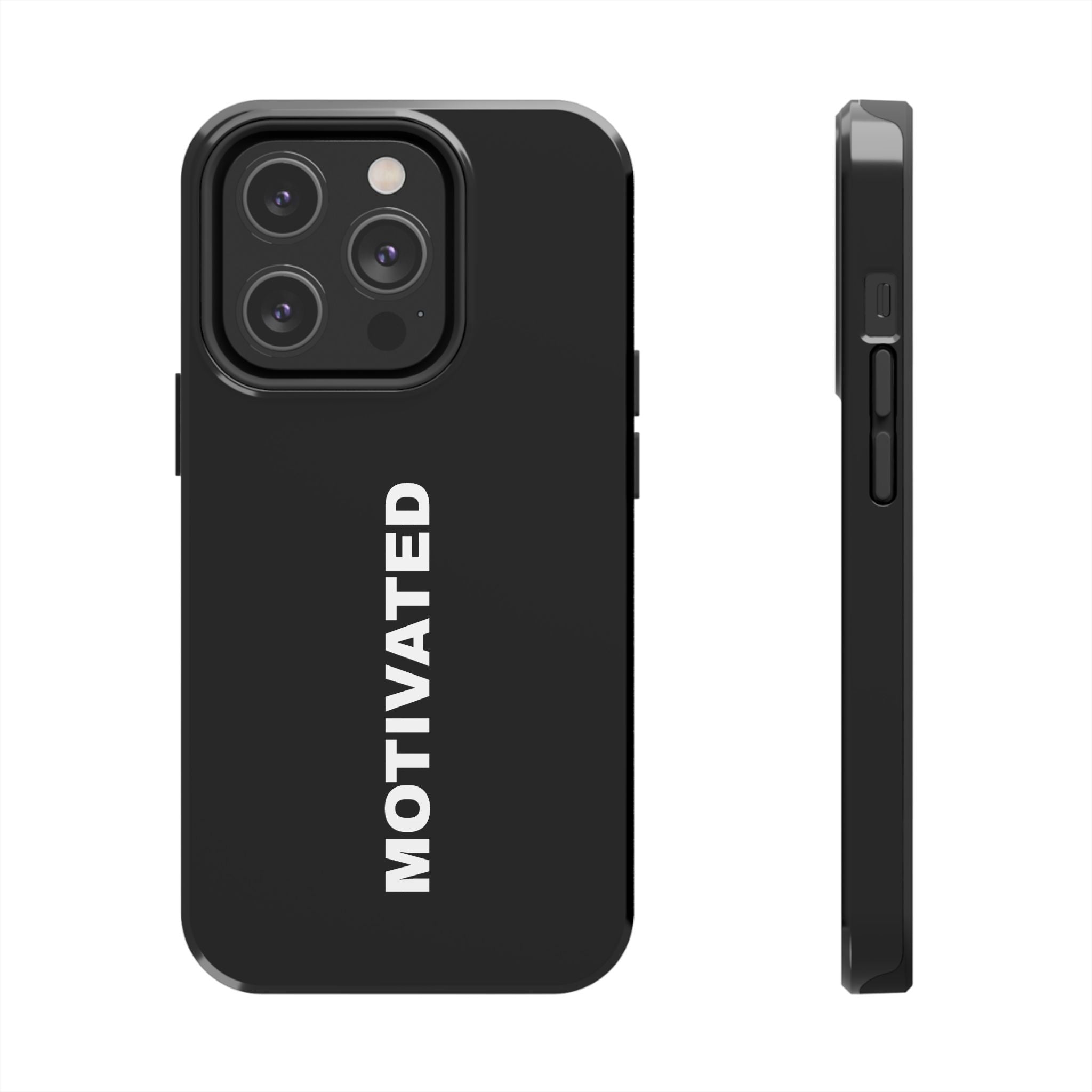 Black Motivated Tough Phone Case